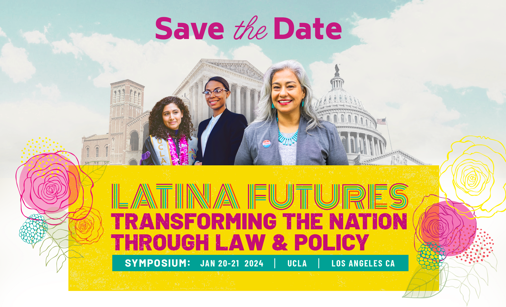 Latina Futures: Transforming the Nation Through Law & Policy
