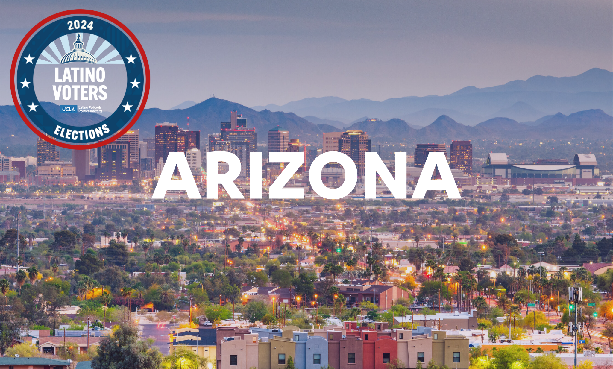 UCLA LPPI New Brief Highlighting Latino Eligible Voters in Arizona